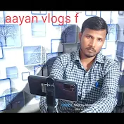 Aayan vlogs f