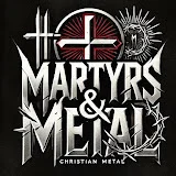 Martyrs & Metal