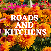 Roads and Kitchens