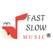 Fast And Slow Motion Music