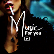 Music For You