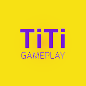 Titigameplay