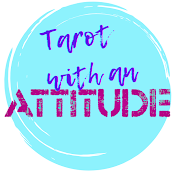 Tarot With An Attitude