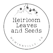 Heirloom Leaves and Seeds