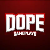 Dope Gameplays