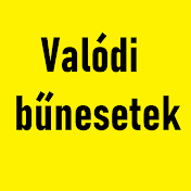 Valódi bűnesetek