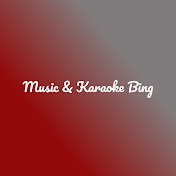 Music & Karaoke Bing