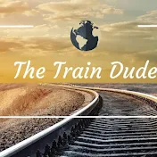 The Train Dude