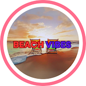 BEACH VIBES 24