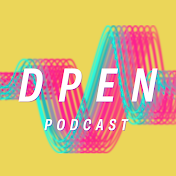 Dpen Podcast