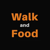 walk and food