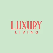 Luxury Living