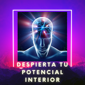 Despierta Tu Potencial Interior