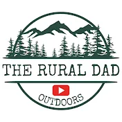 The Rural Dad Outdoors