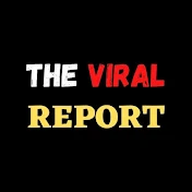 THE Viral REPORT