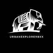 UrbanExplorerBKK