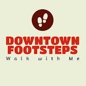 DOWNTOWN FOOTSTEPS