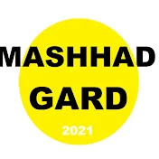 MASHHADGARD
