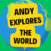 Andy Explores the World