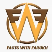FACTS WITH FARUKH
