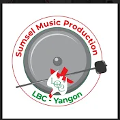 Sumsel Music Production , LBC Yangon