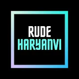 RUDE HARYANVI