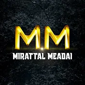 Mirattal Meadai