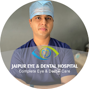 Jaipur Eye & Dental Hospital : Cataract Specialist