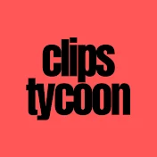 ClipsTycoon