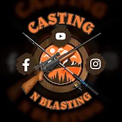 Casting 'N' Blasting