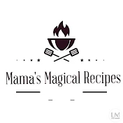 Mama's Magical recipes and vlogs