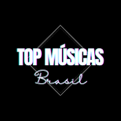 Top Músicas Brasil