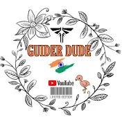 Guider Dude