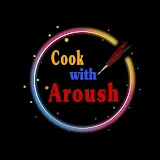 Cook with Aroush