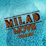 Milad   movie   trailers