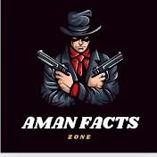 Aman Facts Zone