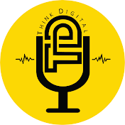 Think Digital Podcast