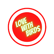 LOVE WITH BIRDS