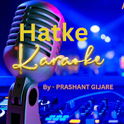 Hatke Karaoke By Prashant Gijare