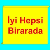 İyi Hepsi Birarada