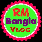 RM Bangla Vlog