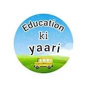 Education ki yaari