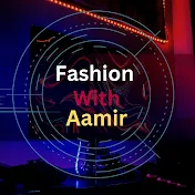 Fashion With Aamir