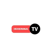 ISHERINA TV