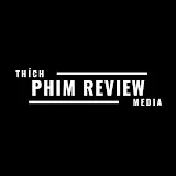 Thích Phim Review