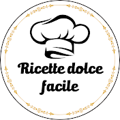 ricette dolce facile