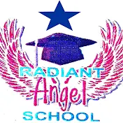 RADIANT ANGEL SCHOOL