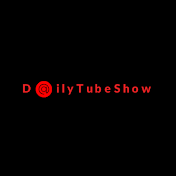 DailyTubeShow