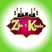 ZIKR -E- KHUDA