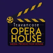 travancore OPERA HOUSE